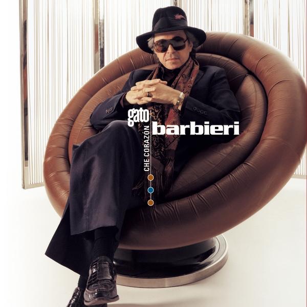 Gato Barbieri - Che Corazon